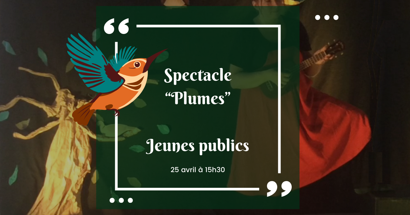 Spectacle du printemps « Plumes »