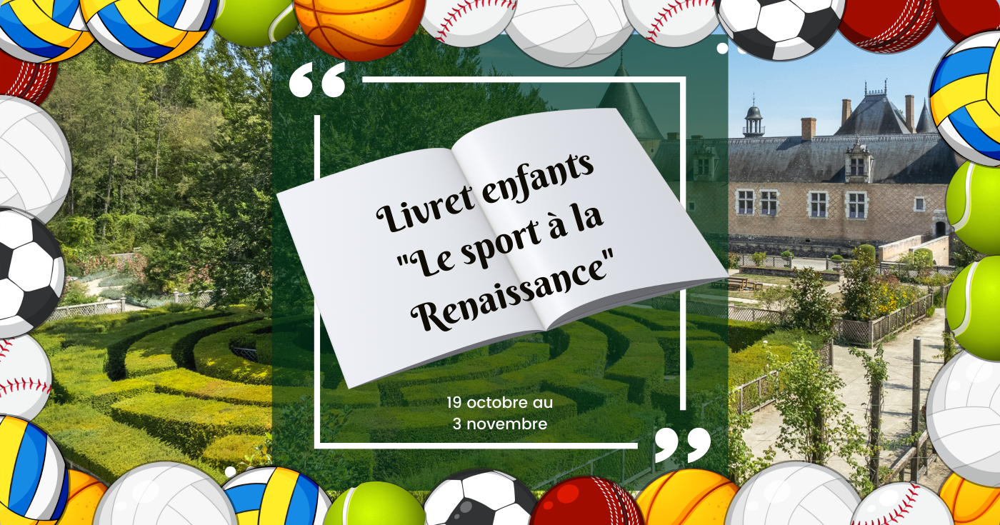 Livret enfant des vacances de la Toussaint « Le sport à la Renaissance »